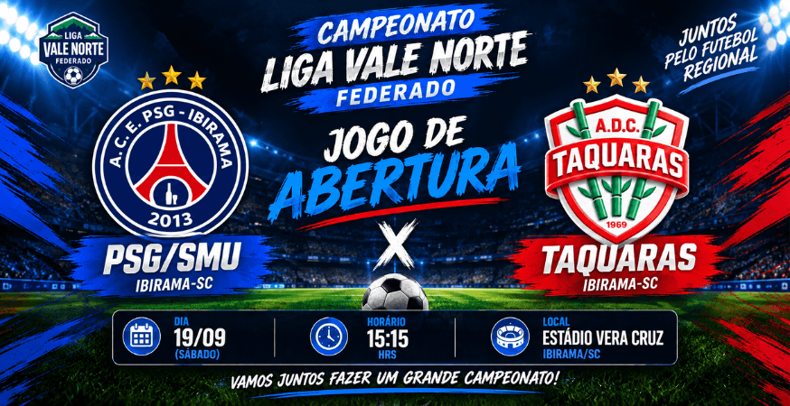 PSG Ibirama estreia contra o Taquaras no Campeonato Liga Vale Norte Federado 26 PSG Ibirama estreia contra o Taquaras no Campeonato Liga Vale Norte Federado 26